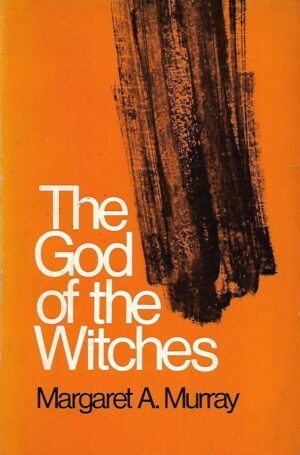 Margaret A. Murray: The God of the Witches