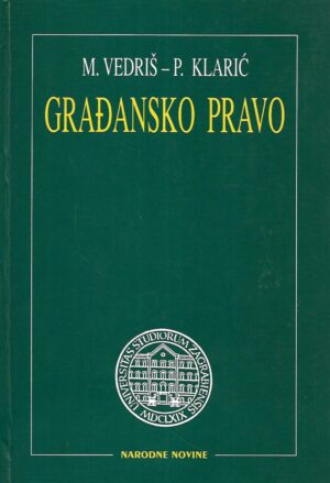 M. Vedriš / P. Klarić: Građansko pravo