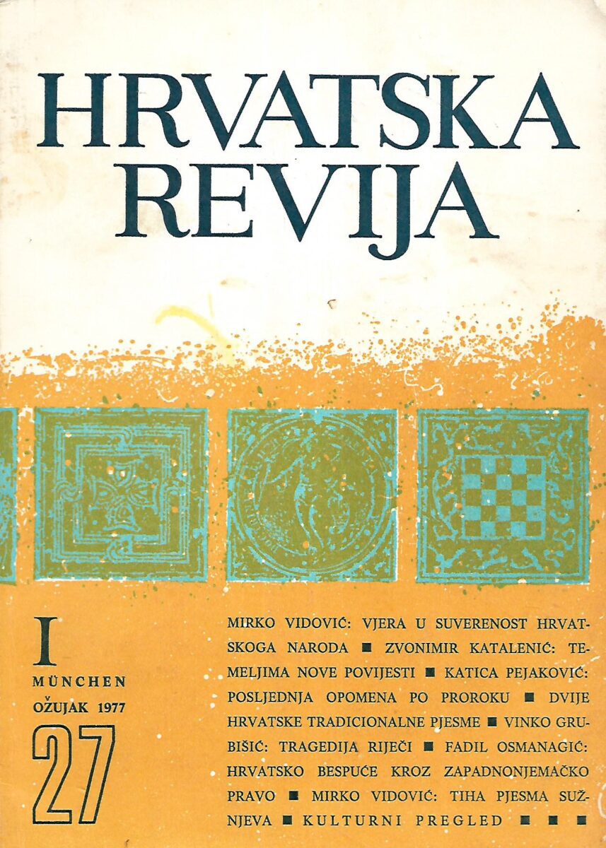 Hrvatska revija I - München - Ožujak 1977.