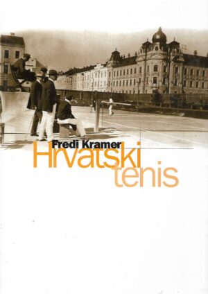 fredi kramer: hrvatski tenis (kopiraj)
