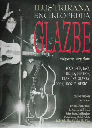 Paul Du Noyer (ur.): Ilustrirana enciklopedija glazbe