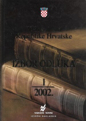 Vrhovni sud Republike Hrvatske - Izbor odluka 1/2002