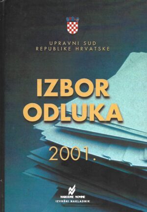 Upravni sud Republike Hrvatske - Izbor odluka 2001.