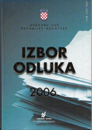 Upravni sud Republike Hrvatske - Izbor odluka 2006.