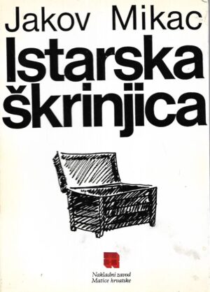 Jakov Mikac: Istarska škrinjica