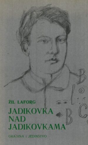 Jules Laforgue: Jadikovka nad jadikovkama
