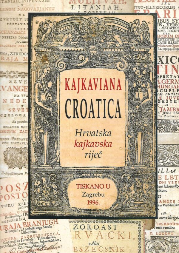 kajkaviana croatica - hrvatska kajkavska riječ