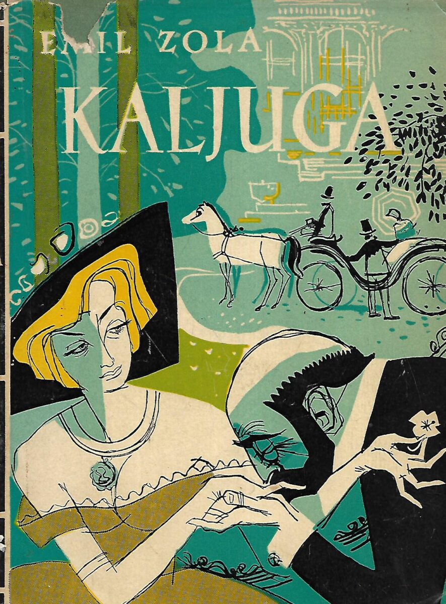 Emile Zola: Kaljuga