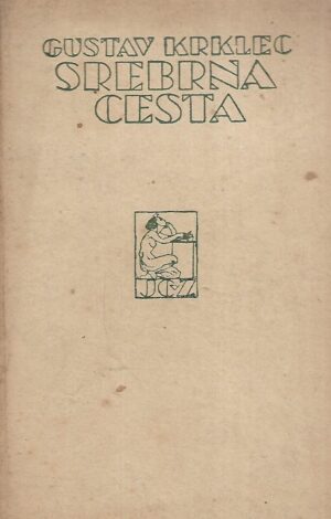 gustav krklec: srebrna cesta (1916.-1920.)