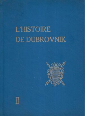 Josip Lučić: L'Histoire de Dubrovnik II