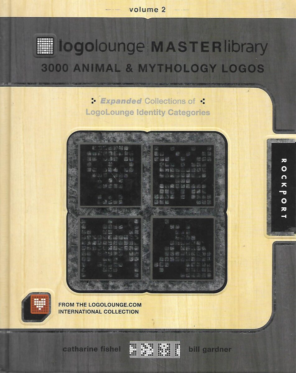 Catherine Fishel i Bill Gardner: LogoLounge Master Library Volume.2