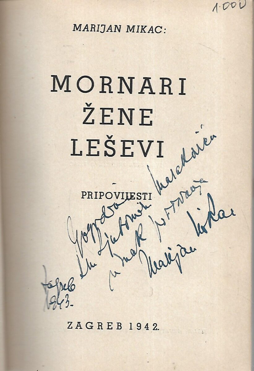 Marijan Mikac: Mornari, žene, leševi - s potpisom Marijana Mikca - Slika 2
