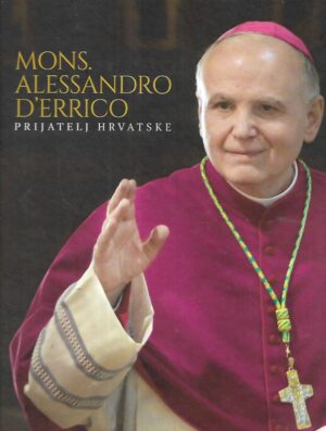 Mons.Alessandro D'Errico - Prijatelj Hrvatske