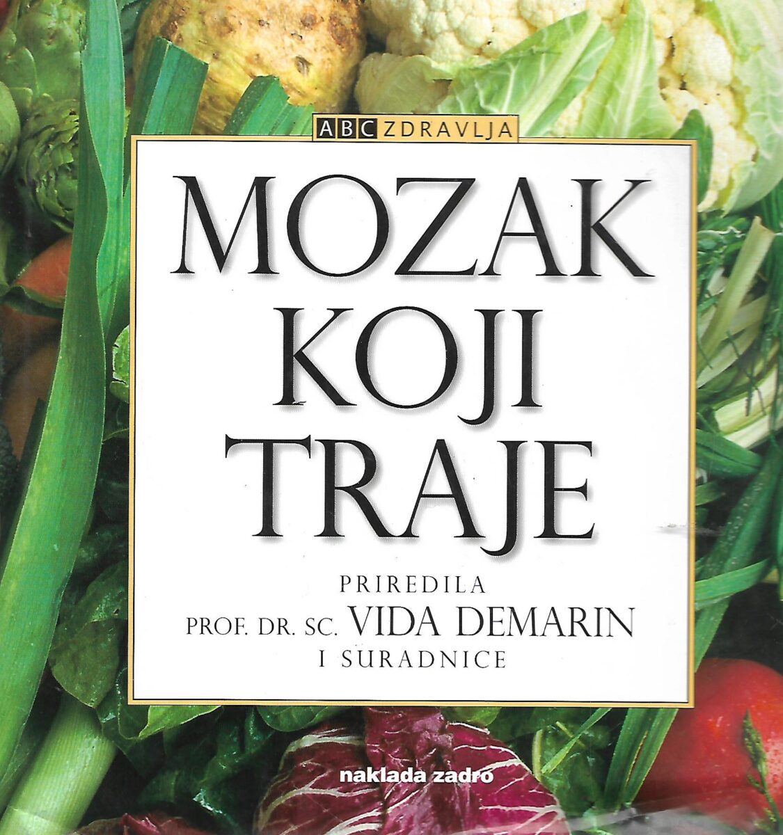 Vida Demarin: Mozak koji traje (potpis autorice Vide Demarin)