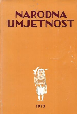 Maja Bošković-Stulli (ur.): Narodna umjetnost, broj 10