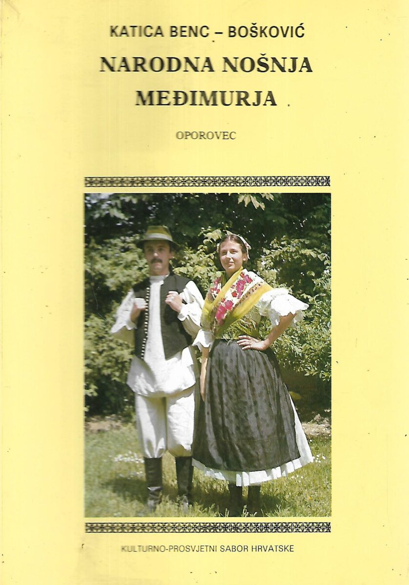 Katica Benc - Bošković: Narodna nošnja Međimurja