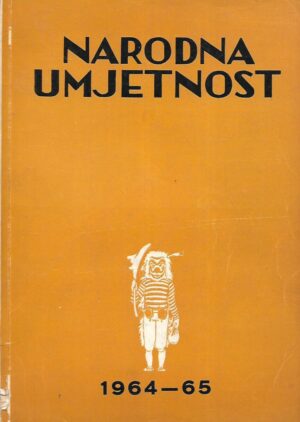 Maja Bošković-Stulli (ur.): Narodna umjetnost, knjiga 3 – godišnjak Instituta za narodnu umjetnost u Zagrebu 1964-65.