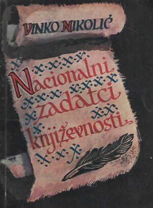 Vinko Nikolić: Nacionalni zadatci književnosti