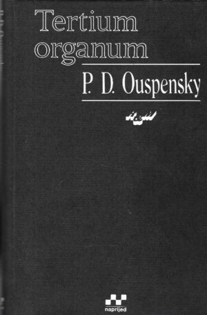 P. D. Ouspensky: Tertium Organum