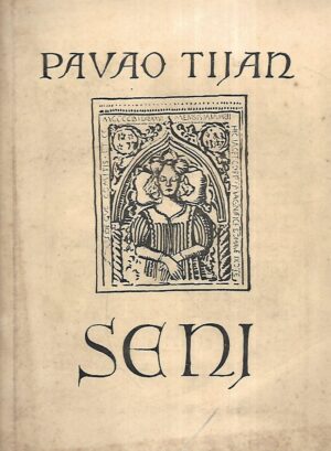 Pavao Tijan: Senj