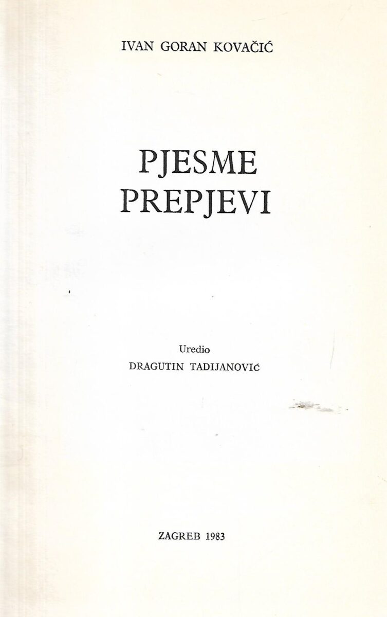 Dragutin Tadijanović (ur.): Ivan Goran Kovačić - Sabrana djela - Slika 2