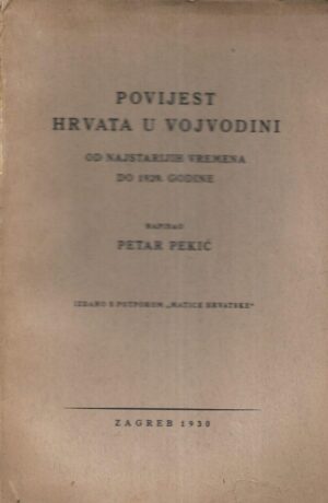 Petar Pekić: Povijest Hrvata u Vojvodini