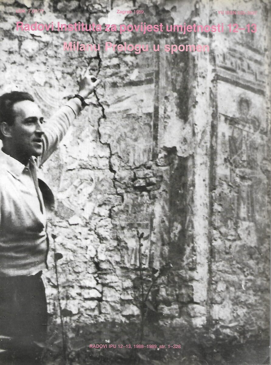 Radovi Instituta za povijest umjetnosti 12-13 - Milanu Prelogu u spomen