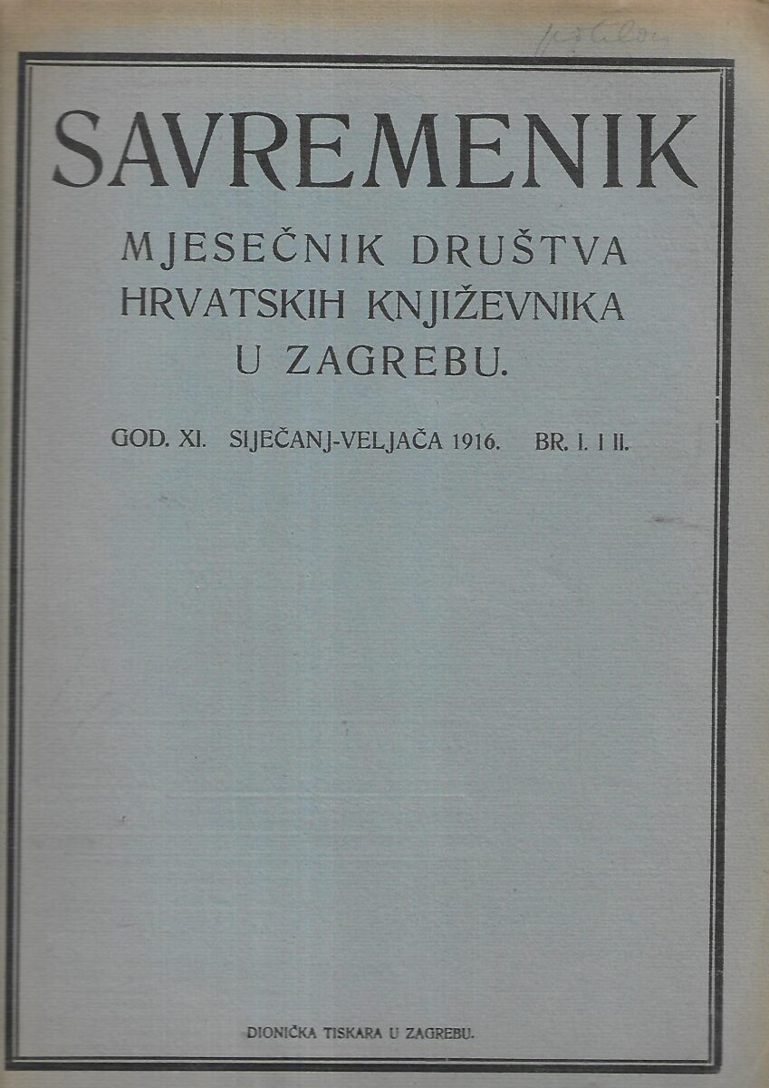 Savremenik- mjesečnik društva hrvatskih književnika u Zagrebu / siječanj-veljača 1916. broj.1-3