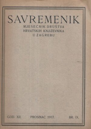 Savremenik- mjesečnik društva hrvatskih književnika u Zagrebu / prosinac 1917. broj.9