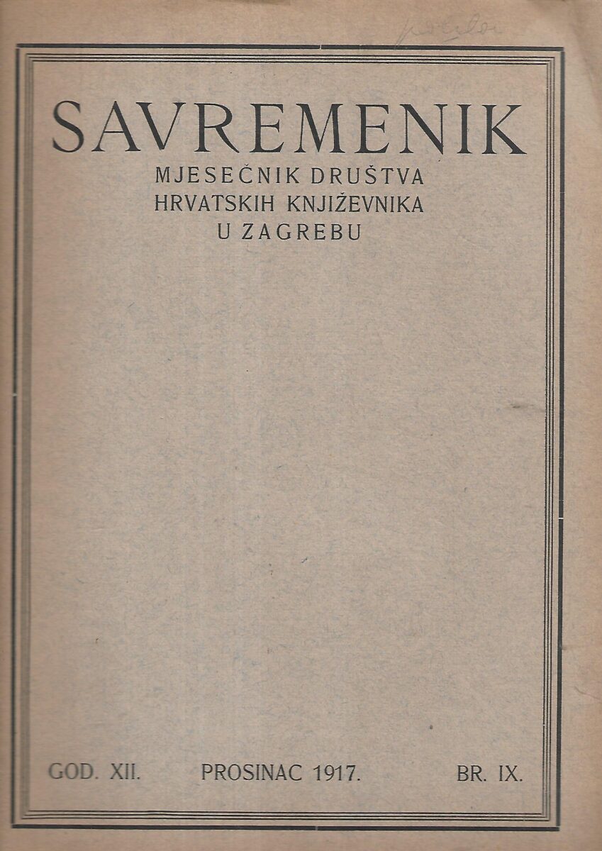 Savremenik- mjesečnik društva hrvatskih književnika u Zagrebu / prosinac 1917. broj.9