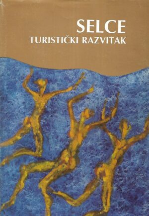 Selce - turistički razvitak 1894.-1985.