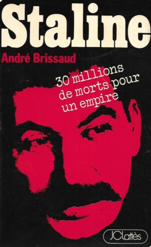 Andre Brissaud: Staline