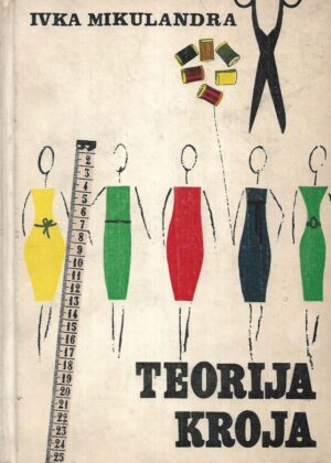 Ivka Mikulandra: Teorija kroja