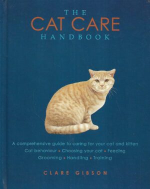 Clare Gibson: The Cat Care Handbook