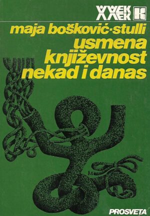 Maja Bošković-Stulli: Usmena književnost nekad i danas