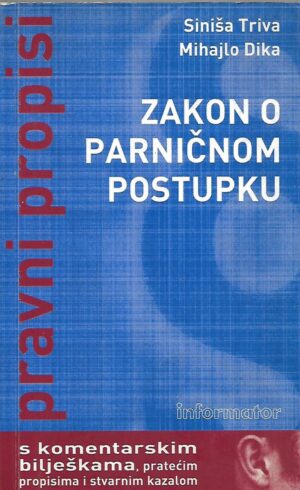 Siniša Triva i Mihajlo Dika: Zakon o parničnom postupku