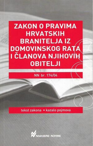 Zakon o pravima hrvatskih branitelja iz Domovinskog rata i članova njihovih obitelji