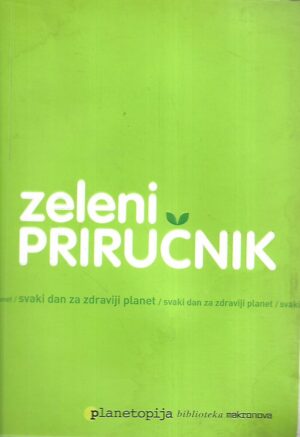 Elizabeth Rogers i Thomas M. Kostigen: Zeleni priručnik
