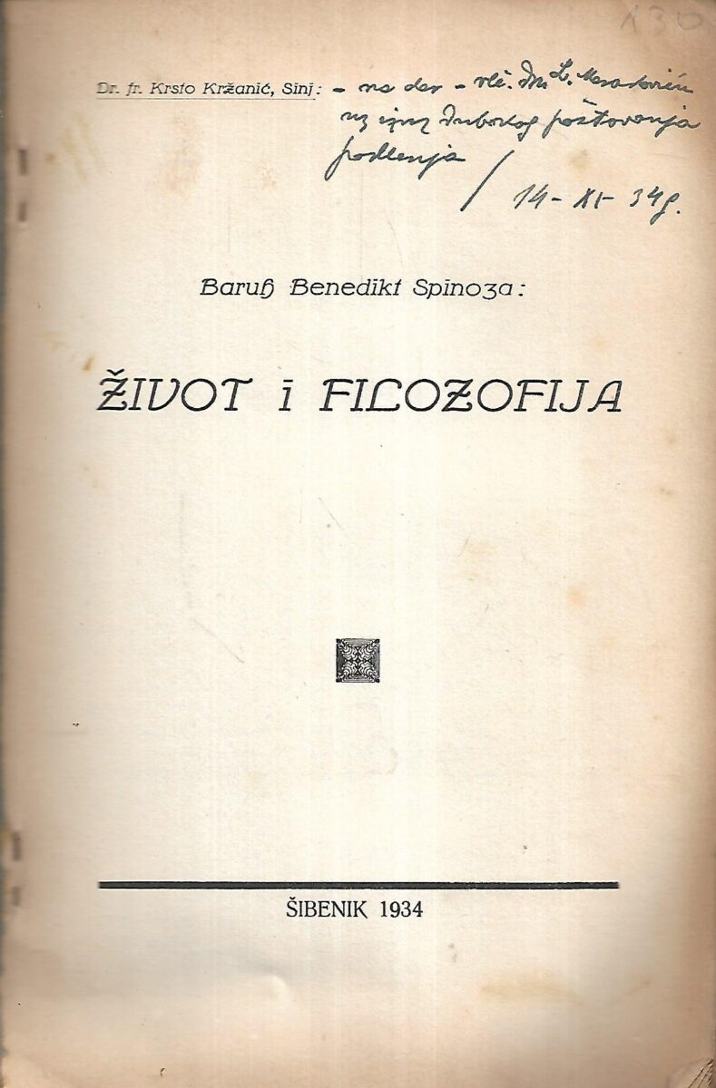 Krsto Križanić: Baruh Benedikt Spinoza - život i filozofija - s potpisom autora - Slika 2