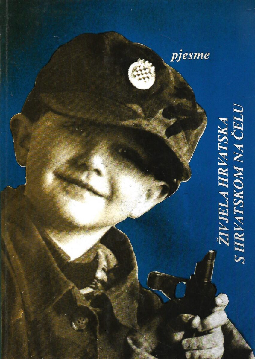 Mladen Pavković: Živjela Hrvatska s Hrvatskom na čelu - Pjesme