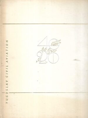 Fortieth Anniversary of Yugoslav Civil Aviation / Twentieth Anniversary of JAT