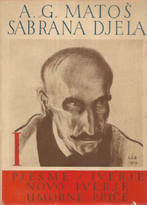 A. G. Matoš: Sabrana djela 1. i 3. knjiga