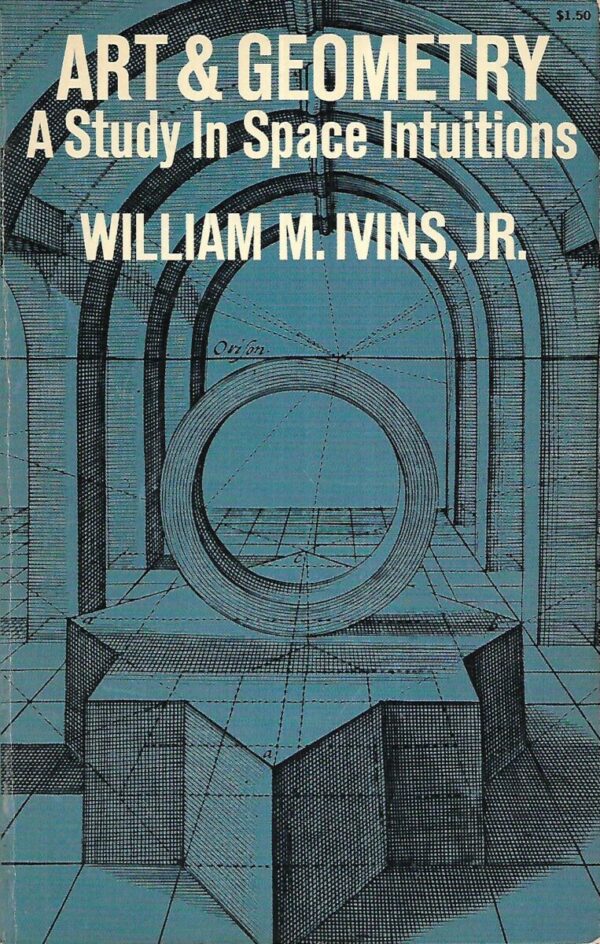 william m.ivins, jr.: art&geometry