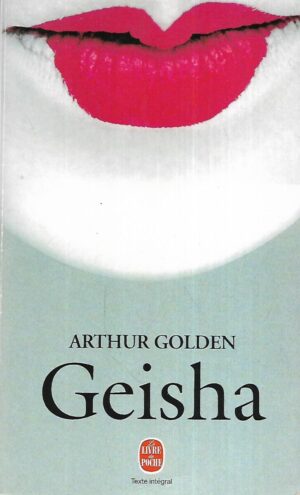 Arthur Golden: Geisha