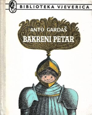 Anto Gardaš: Bakreni Petar