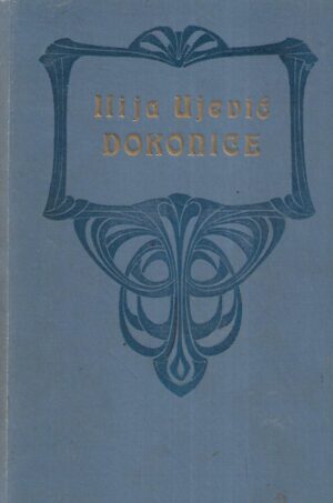 Ilija Ujević: Dokonice