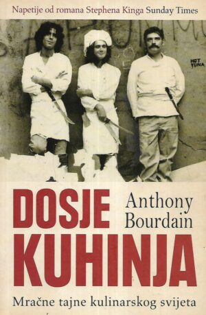 Anthony Bourdain: Dosje kuhinja