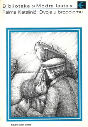 Palma Katalinić: Dvoje u brodolomu
