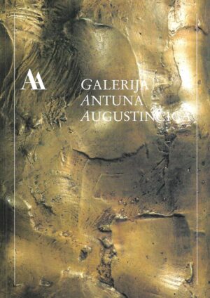 Galerija Antuna Augustinčića - katalog stalnog postava i fundusa