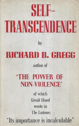 Richard B.Gregg: Self-Transcedence